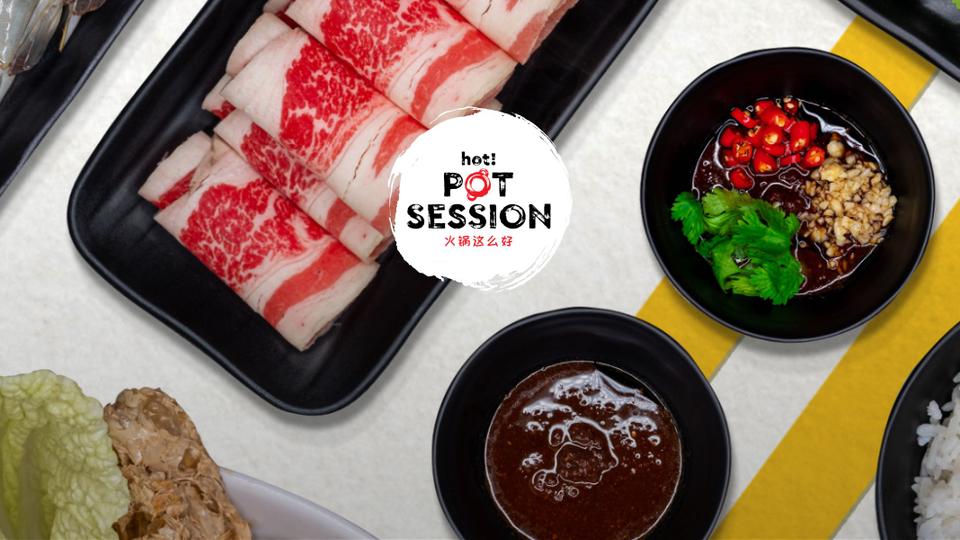 Hot Pot Session